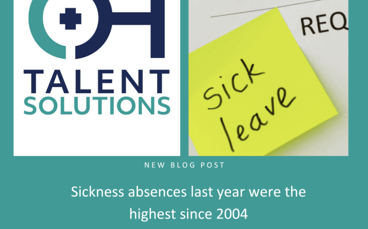 OH Talent Solutions logo alongside image of sick leave form and yellow post-it note, announcing new blog post about UK sickness absence rates reaching highest levels since 2004. Professional occupational health recruitment specialists providing workplace health insights via www.ohtalentsolutions.co.uk