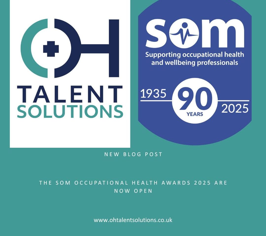 A promotional graphic from OH Talent Solutions announcing a new blog post about the SOM Occupational Health Awards 2025, featuring the OH Talent Solutions logo alongside the SOM 90-year anniversary emblem and the website address www.ohtalentsolutions.co.uk