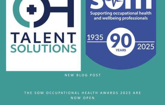 A promotional graphic from OH Talent Solutions announcing a new blog post about the SOM Occupational Health Awards 2025, featuring the OH Talent Solutions logo alongside the SOM 90-year anniversary emblem and the website address www.ohtalentsolutions.co.uk